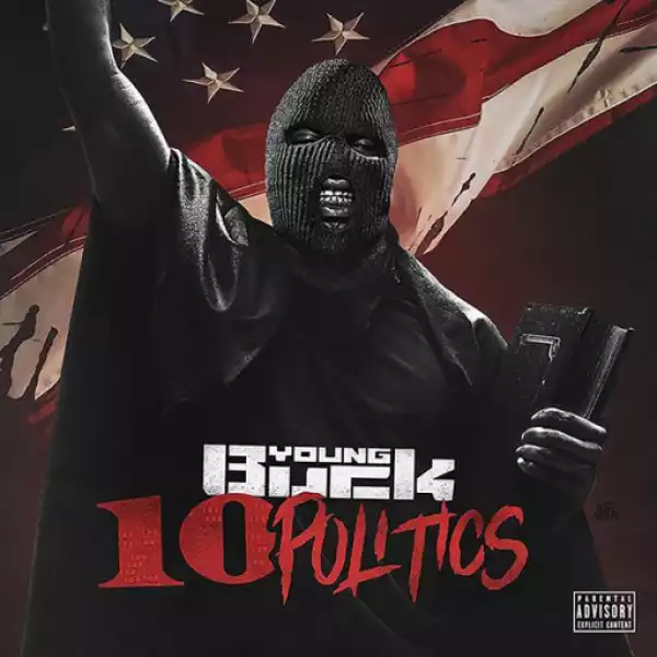10 Politics BY Young Buck